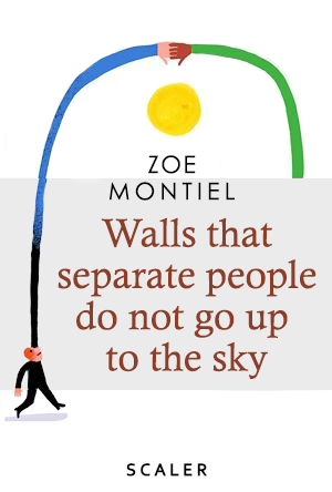 Walls that separate people do not go up to the sky1.png
